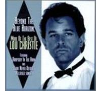Christie, Lou - Beyond the Blue Horizon-More