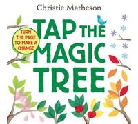 Christie Matheson Tap the Magic Tree Board book Book Christie Matheson Multicolor