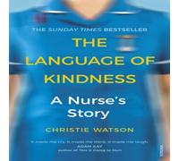 Christie Watson The Language of Kindness Paperback Book Christie Watson Multicolor
