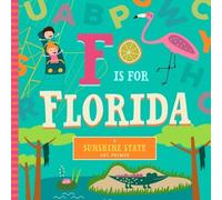 Christin Farley Stephanie Miles F Is for Florida (Board Book)