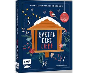 Christin Schell Mein Adventskalender-Buch: Gartendeko-Liebe: 24 weihn (Hardback)