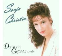 Christin,Sonja - Da Ist Ein Gefühl in Mir