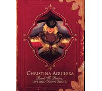 Christina Aguilera - Back to Basics: Live And Down Under