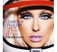 Christina Aguilera - KEEPS GETTIN' BETTER ... - New CD - E1111z
