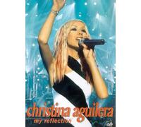 Christina Aguilera: My Reflection [DVD]
