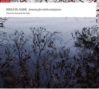 Christina Astrand:Per Salo - Gade: Sonatas For Violin Piano