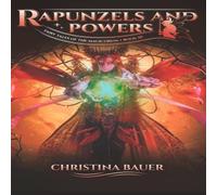 Christina Bauer Rapunzels & Power Hardcover Book Christina Bauer Multicolor