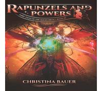 Christina Bauer Rapunzels & Powers Paperback Book Christina Bauer Multicolor