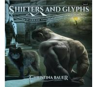 Christina Bauer Shifters & Glyphs Paperback Book Christina Bauer Multicolor