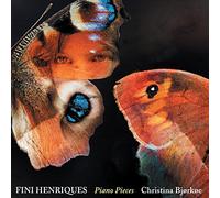 Christina Bjorkoe - Fini Henriques: Piano Pieces
