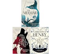 Christina Henry Collection 3 Books Set (The Mermaid, The Girl in Red & The Ghost Tree)
