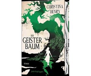 Christina Henry Sigrun Zühlke Der Geisterbaum: Roman (Hardback)