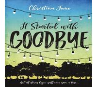 Christina June The It Started with Goodbye Paperback Book Christina June Multicolor