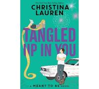 Christina Lauren – Tangled Up in You – Trade Paperback (2024)