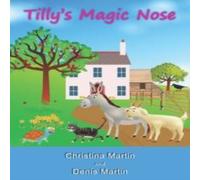 Christina Martin Tilly's Magic Nose Paperback Book Christina Martin Multicolor