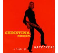 CHRISTINA NIELSEN - A TOUCH OF HAPPINESS