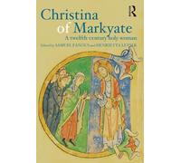 Christina of Markyate: A twelfth-century holy woman