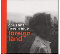 Christina Rosenvinge - Foreign Land (Cd+book)