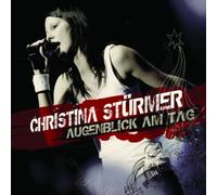 Christina Stürmer - Augenblick am Tag