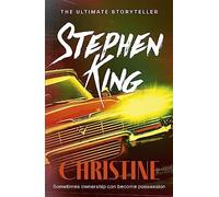 Christine: A chilling classic from the No. 1 bestseller
