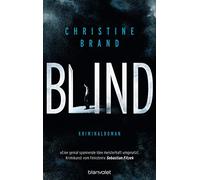 Christine Brand Blind: Kriminalroman (Milla Nova ermittelt, Band 1) (Paperback)