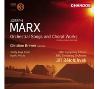 Christine Brewer - Marx - Orchestral Songs and Choral Works [CD]