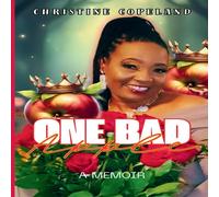 Christine Copeland ONE BAD APPLE: A MEMOIR Paperback Book Christine Copeland Multicolor