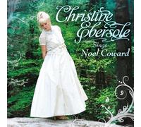 Christine Ebersole Sings Noel Coward by Christine Ebersole (2010) Audio CD