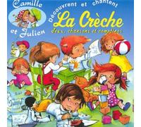 Christine Fontane - Camille Et Julien Decouvrent La Creche(Jeux, Chansons Et Comptines)