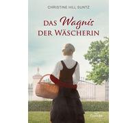 Christine Hill Suntz Silvia Lutz Das Wagnis der Wäscherin (Paperback)