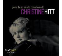 Christine Hitt : Youd Be Nice To Come Home To CDNEW FREE Shipping, Save £s