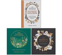 Christine Iverson Collection 3 Books Set (The Garden Apothecary [Hardcover], The Hedgerow Apothecary [Hardcover], The Hedgerow Apothecary Forager's Handbook)