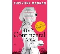 Christine Mangan - Continental Affair A stunning wanderlust adventu - K245z