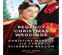 Christine Merrill Regency Christmas Weddings: A Mistletoe Kiss for the Governess / Christine Merrill Multicolor