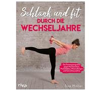 Christine Mölle Schlank und fit durch die Wechseljahre: Das Training (Paperback)