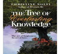 Christine Nolfi The Tree of Everlasting Knowledge Paperback Book Christine Nolfi Multicolor
