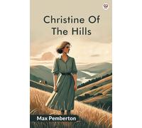 Christine Of The Hills (Edition1)