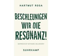 Christine Pries Beschleunigen wir die Resonanz: Bildung und Erziehun (Hardback)