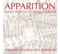 Christine Schafer - Crumb - Apparition; Three Early Songs; Purcell - Songs