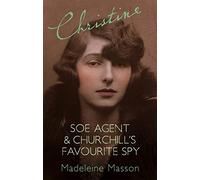 Christine – A Search for Christine Granville – Virago Modern Classics – Little, Brown Book Group