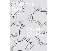 Christine Sun Kim - Christine Sun Kim: Oh Me Oh My
