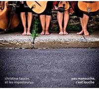 christine tassan et les imposteures - pas manouche, c'est louche