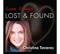 Christine Tavares - Love Songs Lost & Found