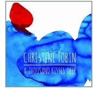 Christine Tobin - A Thousand Kisses Deep