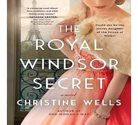 Christine Wells Royal Windsor Secret, The Paperback Book Christine Wells Multicolor