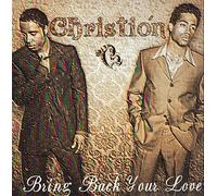 Christion - Bring Back Your Love / Pimp This Love [VINYL]