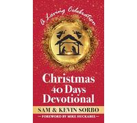 Christmas for Forty Days: A Christmastime Devotional for Families