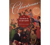 Christmas : A Candid History
