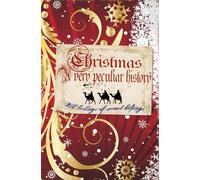 Christmas: A Very Peculiar History (Cherished Library): Written by Fiona Macdonald, 2010 Edition, Publisher: Book House [Hardcover]