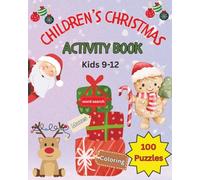 Christmas Activity Book ages 9-12 100 puzzles word search mazes coloring: “Boost Learning, Vocabulary, and Creativity with 100 Pages of Word Puzzle Fun”